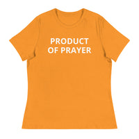 Product of Prayer Women's Relaxed T-Shirt