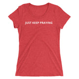 Prayer Collection: Just Keep Praying Tee