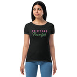 Pretty And Powerful Women’s fitted t-shirt