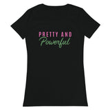 Pretty And Powerful Women’s fitted t-shirt