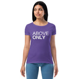 Above Only Women’s fitted t-shirt