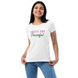 Pretty And Powerful Women’s fitted t-shirt