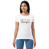 Pretty And Powerful Women’s fitted t-shirt